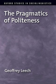 portada The Pragmatics of Politeness (Oxford Studies in Sociolinguistics) (en Inglés)