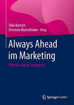 portada Always Ahead im Marketing: Offensiv, Digital, Strategisch (en Alemán)