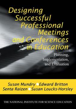 portada designing successful professional meetings and conferences in education: planning, implementation, and evaluation