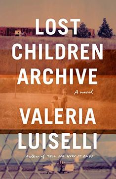 portada Lost Children Archive (en Inglés)