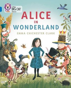portada Collins big cat  Alice in Wonderland: Band 16 