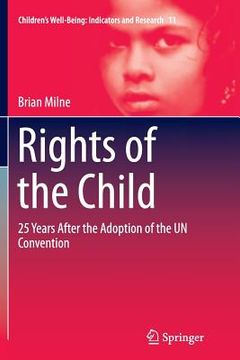 portada Rights of the Child: 25 Years After the Adoption of the Un Convention (in English)