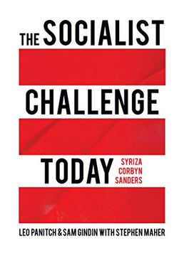 portada The Socialist Challenge Today: Syriza, Corbyn, Sanders 