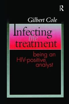 portada Infecting the Treatment: Being an Hiv-Positive Analyst (in English)