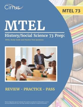 portada MTEL History/Social Science 73 Prep: MTEL Study Guide and Practice Test Questions