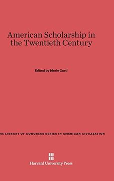 portada American Scholarship in the Twentieth Century (Library of Congress Series in American Civilization) (in English)