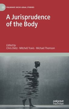 portada A Jurisprudence of the Body (in English)