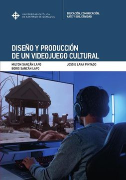 portada Diseño y producción de un videojuego cultural