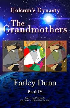 portada Holcum's Dynasty: The Grandmothers