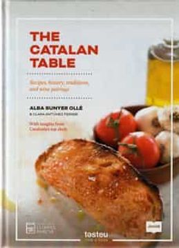 portada The Catalan Table: Recipes, History, Traditions and Wine Pairings (en Inglés)