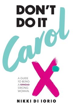 portada Don't Do It Carol (in English)