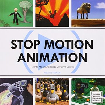 portada Stop Motion Animation: How to Make & Share Creative Videos (en Inglés)