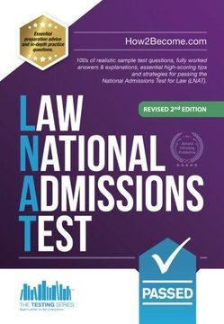 portada How to Pass the Law National Admissions Test (LNAT): 100s of realistic sample test questions, fully worked answers & explanations, essential high-scoring tips and strategies for passing the National Admissions Test for Law (LNAT). (Paperback) (libro en In (en Inglés)