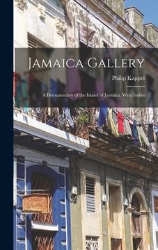 portada Jamaica Gallery; a Documentary of the Island of Jamaica, West Indies (in English)