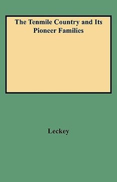 portada the tenmile country and its pioneer families (en Inglés)