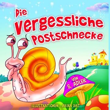 portada Die Vergessliche Postschnecke (en Alemán)