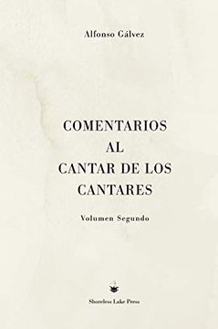 portada Comentarios al Cantar de los Cantares: Volumen Segundo (in Spanish)