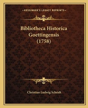 portada Bibliotheca Historica Goettingensis (1758) (in German)