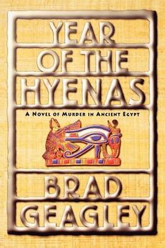 portada Year of the Hyenas: A Novel of Murder in Ancient Egypt (en Inglés)