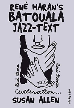 portada René Maran’S «Batouala»: Jazz-Text (en Inglés)