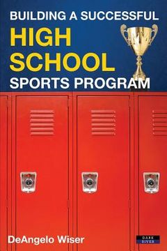 portada Building a Successful High School Sports Program (en Inglés)