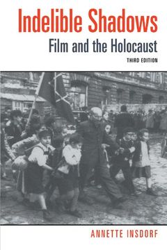 portada Indelible Shadows: Film and the Holocaust (en Inglés)