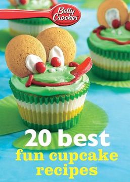 portada Betty Crocker 20 Best fun Cupcake Recipes (Betty Crocker Ebook Minis) (en Inglés)
