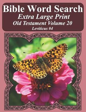 portada Bible Word Search Extra Large Print Old Testament Volume 20: Leviticus #4 (en Inglés)