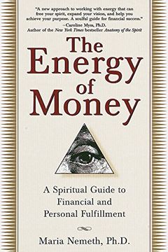 portada The Energy of Money: A Spiritual Guide to Financial and Personal Fulfillment (in English)
