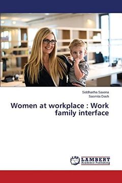 portada Women at Workplace: Work Family Interface (en Inglés)