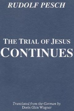portada the trial of jesus continues (en Inglés)