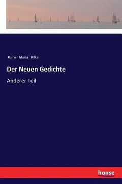 portada Der Neuen Gedichte: Anderer Teil (en Alemán)