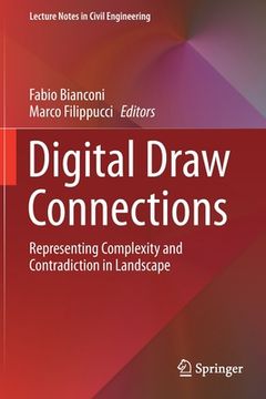portada Digital Draw Connections: Representing Complexity and Contradiction in Landscape (en Inglés)