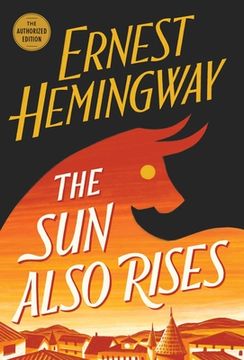 portada The sun Also Rises: The Authorized Edition (Book Club Favorites) (en Inglés)