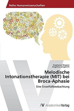 portada Melodische Intonationstherapie (MIT) bei Broca-Aphasie
