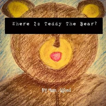 portada Where Is Teddy The Bear? (en Inglés)