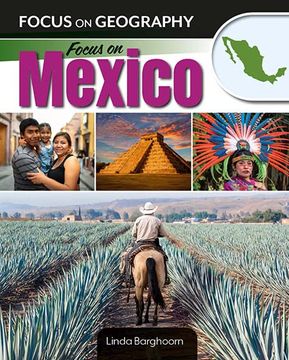 portada Focus on Mexico (Focus on Geography) (en Inglés)