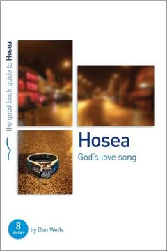portada Hosea: God's Lovesong: 8 Studies for Individuals or Groups