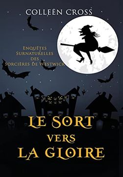 portada Le Sort Vers la Gloire: Une Petite Enquête des Sorcières de Westwick (in French)