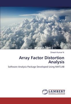 portada Array Factor Distortion Analysis: Software Analysis Package Developed Using MATLAB