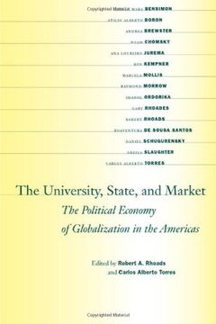 portada The University, State, and Market: The Political Economy of Globalization in the Americas (en Inglés)