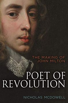 portada Poet of Revolution: The Making of John Milton (en Inglés)