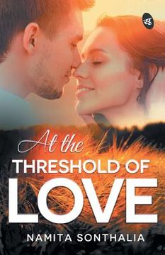 portada At The Threshold of Love (en Inglés)