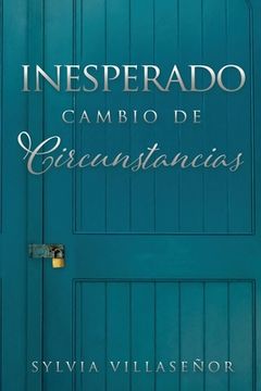 portada Inesperado Cambio de Circunstancias (in Spanish)