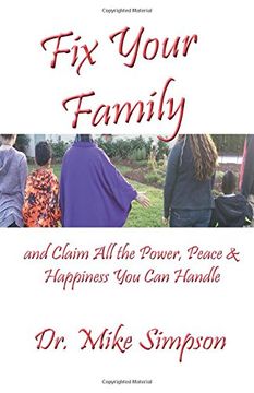 portada Fix Your Family: And Claim All the Power, Peace and Happiness You Can Handle