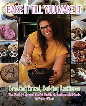 portada Bake it Till you Make it: Breaking Bread, Building Resilience (en Inglés)