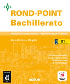 portada Rond-point Bachillerato B1+CD Livre de l'élève (Texto Frances (dif-Edebe))