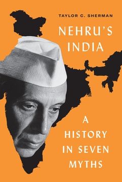 portada Nehru'S India: A History in Seven Myths (en Inglés)