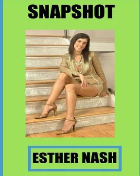 portada Snap Shot Esther Nash (en Inglés)