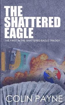 portada The Shattered Eagle (en Inglés)